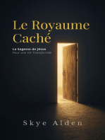 Le Royaume Caché: La Sagesse de Jésus pour une Vie Transformée