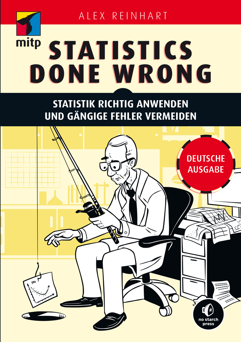 Statistics Done Wrong von Alex Reinhart (eBook) - 30 Tage kostenlos lesen