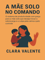 A Mãe Solo no Comando