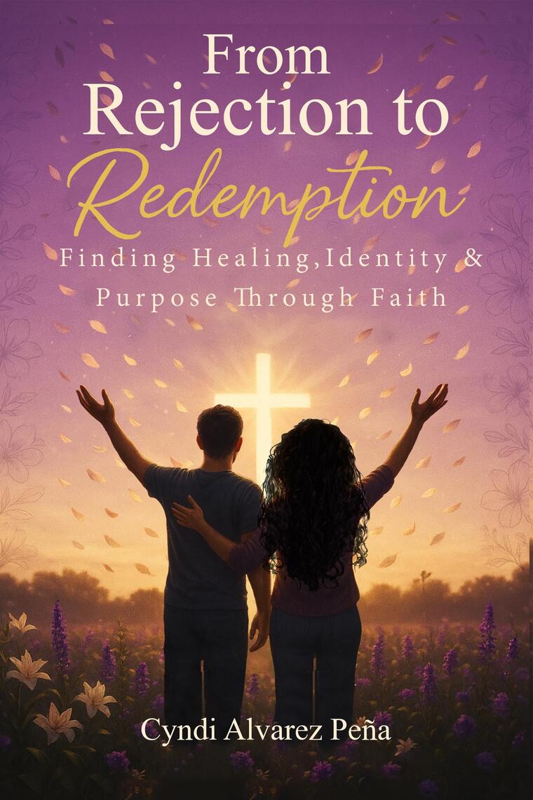 From Rejection To Redemption by Cyndi Alvarez Pena (Ebook) - Read free ...