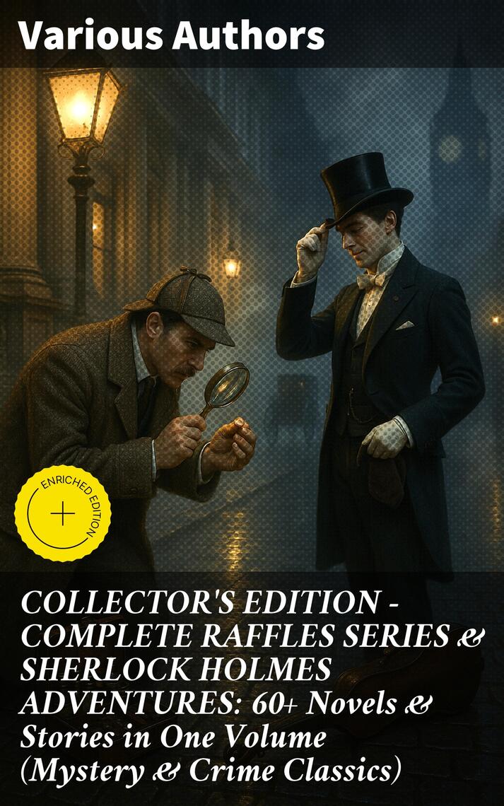 COLLECTOR'S EDITION – COMPLETE RAFFLES SERIES & SHERLOCK HOLMES ...