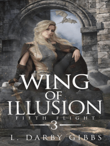 Wing of Illusion: Fifth Flight, #3