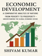 Economic Development: A Comparative Analysis of Nations — From Poverty to Prosperity