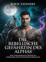Die Rebellische Gefährtin des Alphas