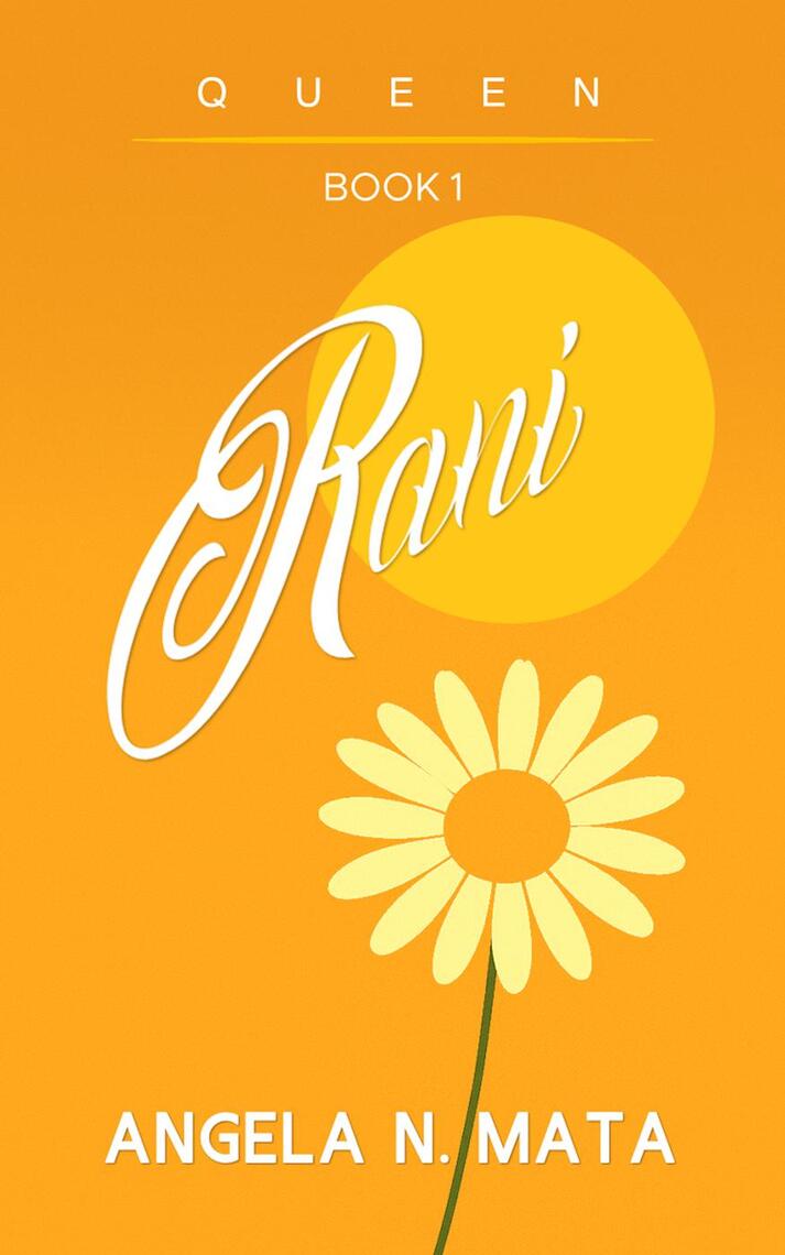 Rani by Angela N. Mata (Ebook) - Read free for 30 days