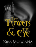 The Tower & The Eye: The Collection: The Tower and The Eye, #6
