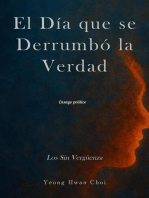 El Día que se Derrumbó la Verdad