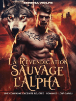 La Revendication Sauvage De L'Alpha 