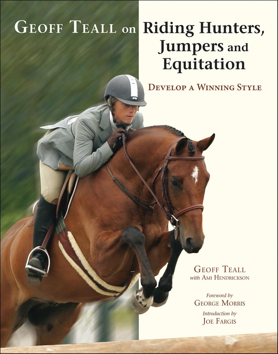 Geoff Teall on Riding Hunters, Jumpers and Equitation by Geoff Teall ...