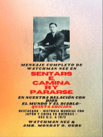Mensaje completo de Watchman Nee en SENTARSE , CAMINAR y PERMANECER en NUESTRA RELACIÓN CON DIOSEL MUNDO Y EL DIABLO - Quinta Edición 2025