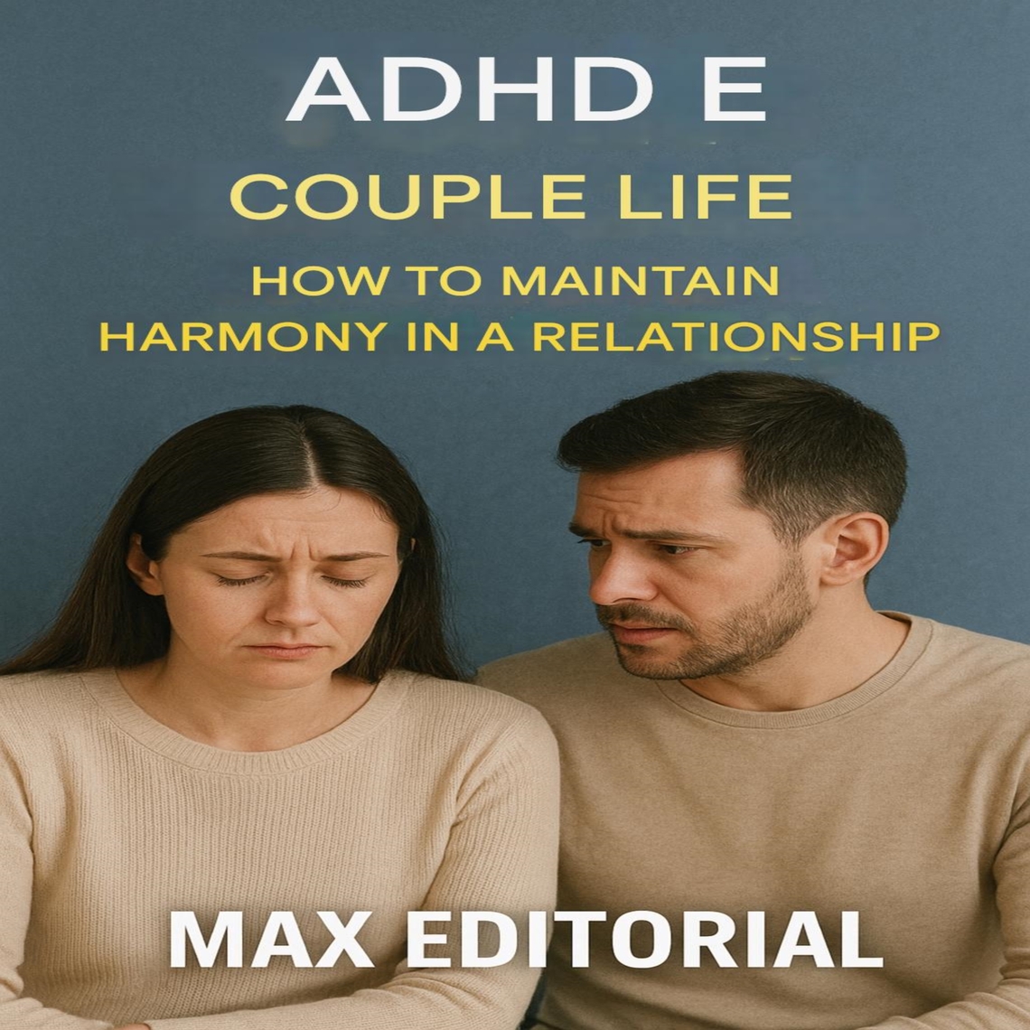 ADHD e Couple Life How to Maintain Harmony in a