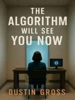 The Algorithm Will See You Now