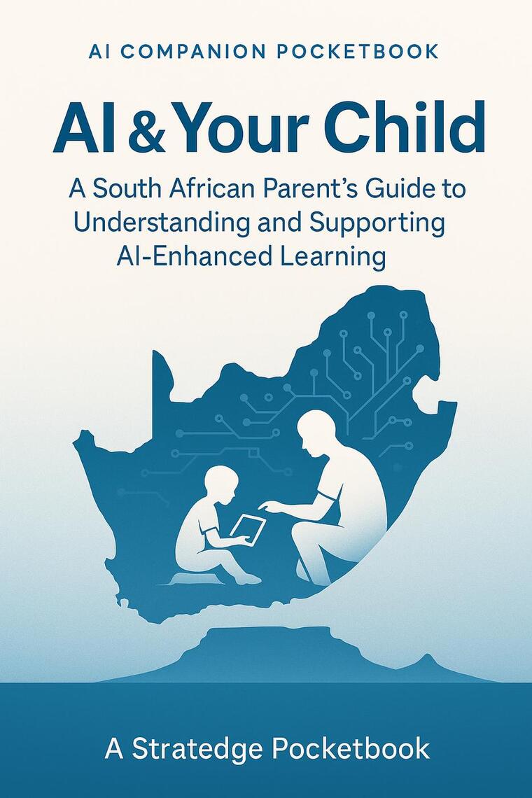 AI & Your Child: A South African Parent's Guide to Understanding and ...