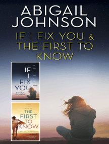 If I Fix You & The First to Know: An Anthology