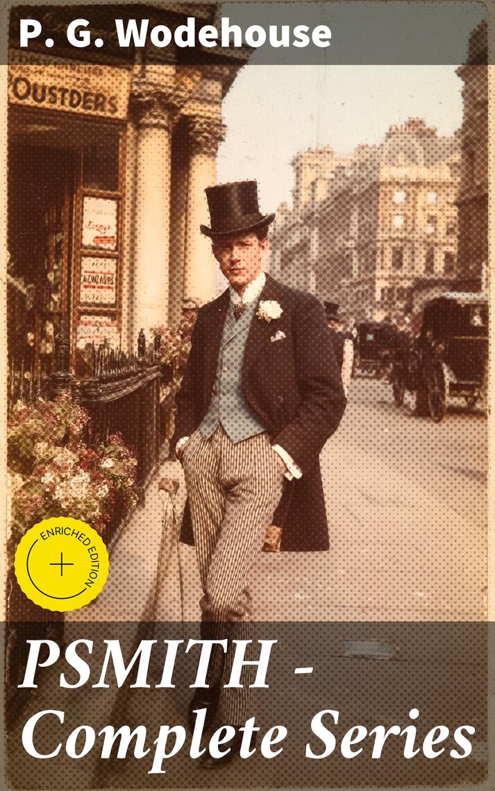 PSMITH - Complete Series by P. G. Wodehouse (Ebook) - Read free for 30 days
