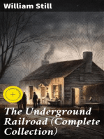 The Underground Railroad (Complete Collection)