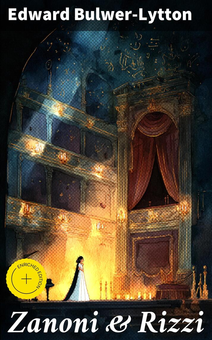 Zanoni & Rizzi by Edward Bulwer-Lytton (Ebook) - Read free for 30 days