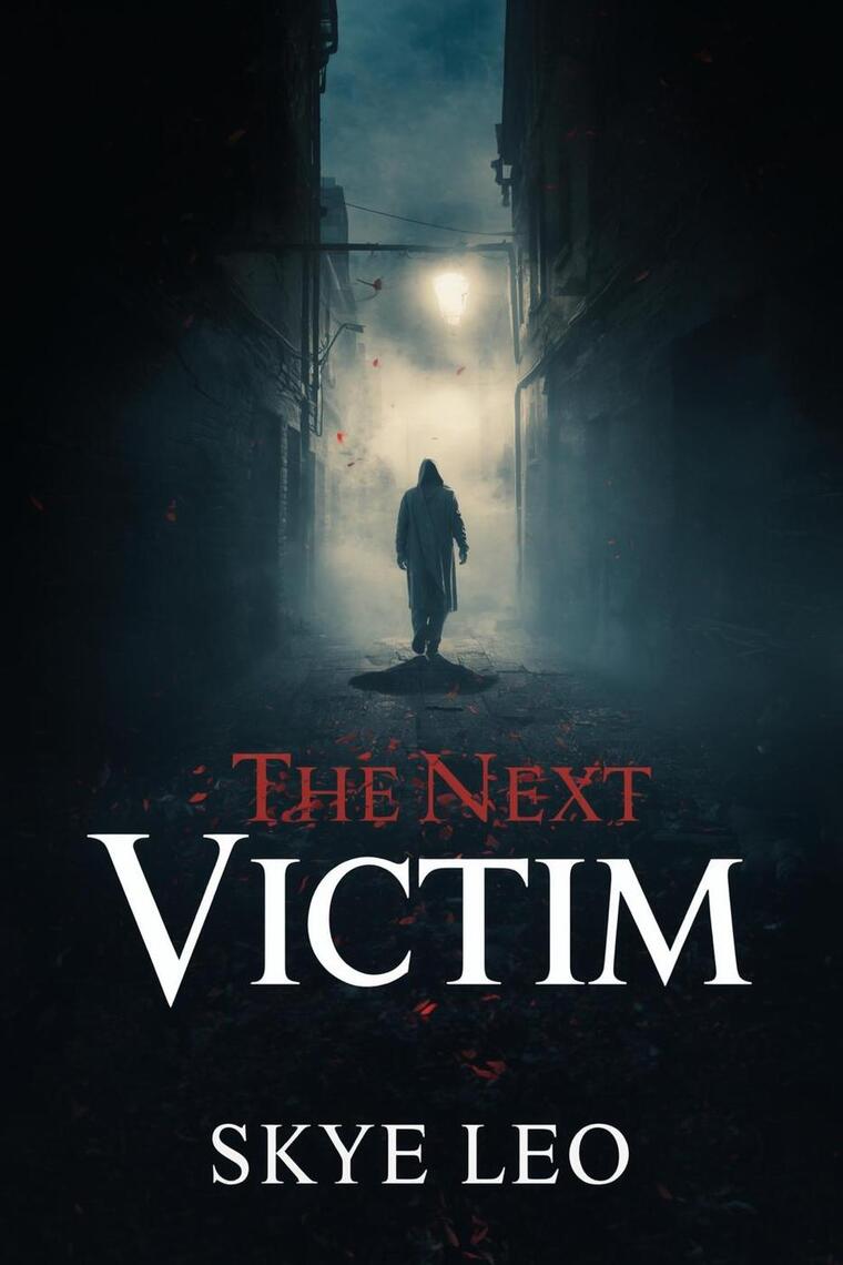 The Next victim by Skye Leo (Ebook) - Read free for 30 days