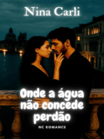 Onde a água não concede perdão