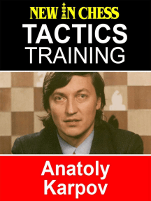 Tactics Training – Anatoly Karpov: How to improve your Chess with Anatoly Karpov and become a Chess Tactics Master