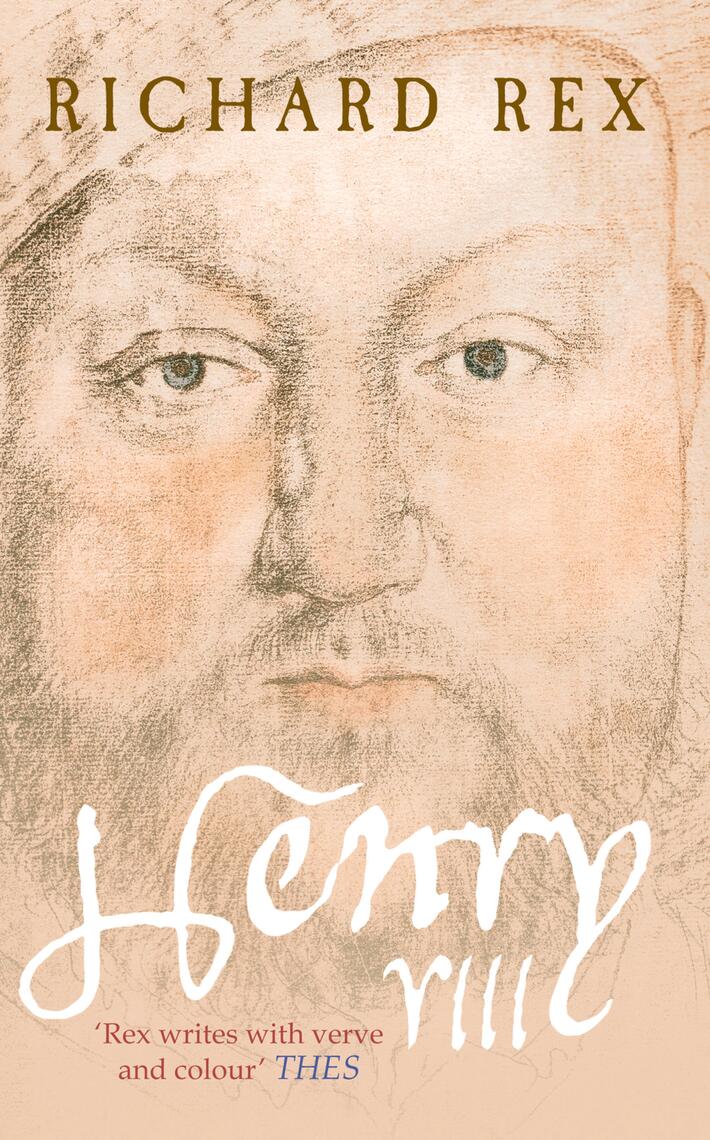 Henry VIII by Richard Rex (Ebook) - Read free for 30 days