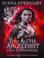 Vom Alpha abgelehnt und schwanger 