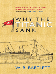 Why the Titanic Sank by W. B. Bartlett (Ebook) - Read free for 30 days