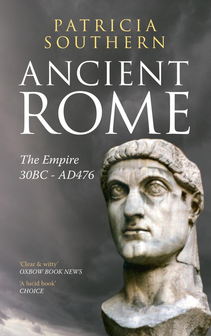 Ancient Rome the Empire 30BC-AD476 by Patricia Southern (Ebook) - Read ...