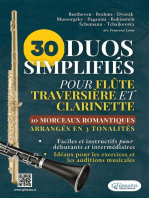 30 Duos Simplifiés pour Flûte Traversière et Clarinette | 10 Morceaux Romantiques arrangés en 3 tonalités: Partition faciles et instructifs pour débutants et intermédiaires, Idéaux pour les exercices et les auditions musicales