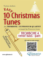Trombone tenor bass /Euphonium B.C. 4 part of "10 Easy Christmas Tunes" for Trombone or Euphonium Quartet: Easy for Beginners
