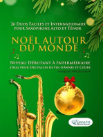 Noël autour du monde - 26 Duos Faciles et Internationaux pour Saxophone Alto et Ténor: Niveau Débutant à Intermédiaire - Idéal pour Spectacles de Fin d'Année et Cours