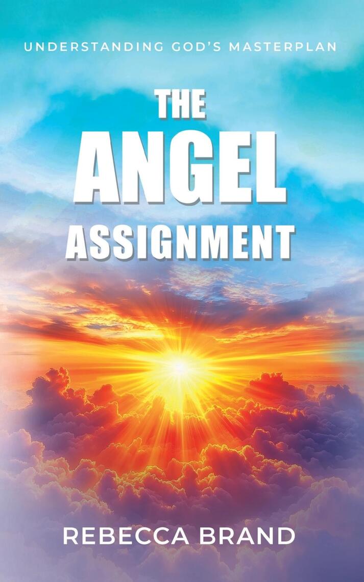 The Angel Assignment by Rebecca Brand (Ebook) - Read free for 30 days