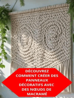Découvrez Comment Créer Des Panneaux Décoratifs Avec Des Noeuds De Macramé
