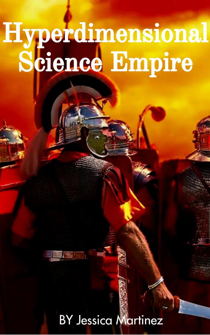 Hyperdimensional Science Empire by Jessica Martinez (Ebook) - Read free ...