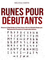Runes pour Débutants: Découvrez la Magie Nordique du Futhark Ancien et l’Art de la Divination Runique pour l’Épanouissement Personnel et la Transformation Intérieure
