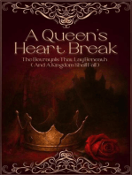 A Queen's Heart Break The Betrayals That Lay Beneath