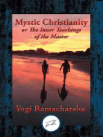 Mystic Christianity: or The Inner Teachings of the Master