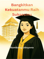 Bangkitkan Kekuatanmu, Raih Suksesmu