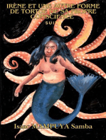 IRÈNE ET UNE AUTRE FORME DE TORTURE DE SA PROPRE CONSCIENCE (SUITE)