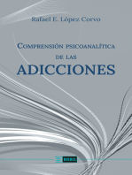 Comprensión psicoanalítica de las adicciones