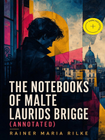 The Notebooks of Malte Laurids Brigge by Rainer Maria Rilke, e-artnow ...