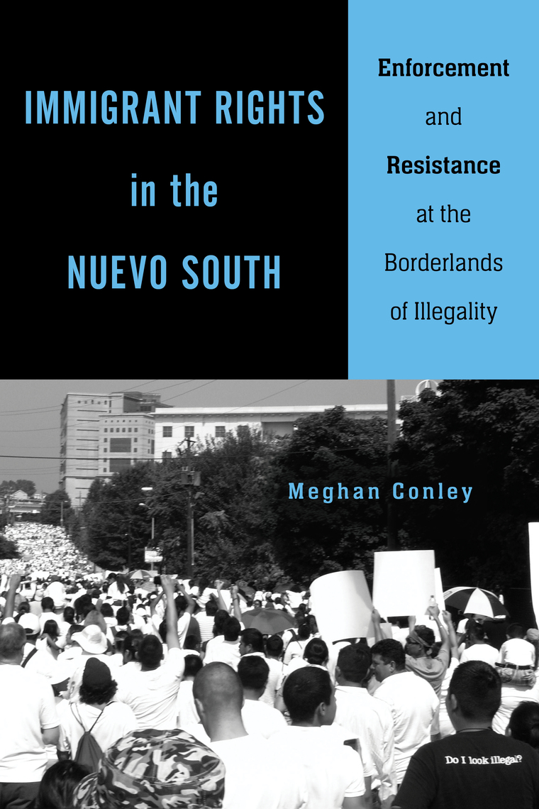 Immigrant Rights in the Nuevo South by Meghan Conley (Ebook) - Read ...