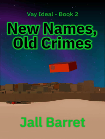 New Names, Old Crimes: Vay Ideal, #2