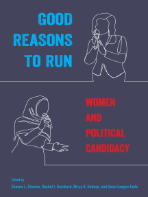 Good Reasons to Run by Shauna L. Shames, Rachel I. Bernhard, Mirya R ...