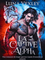 La captive du roi alpha : Une romance de loups-garous royale d'ennemis à amants