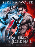 Feral King's Rejected Mate: A Second Chance Shifter Romance