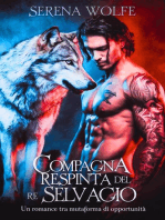 Compagna respinta del re selvaggio