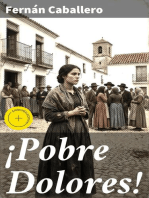 ¡Pobre Dolores!