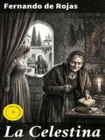 La Celestina: Edición enriquecida. Amor, codicia y tragedia en la España del siglo XVI: La Celestina de Fernando de Rojas