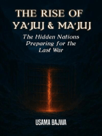 THE RISE OF YA'JUJ & MA'JUJ